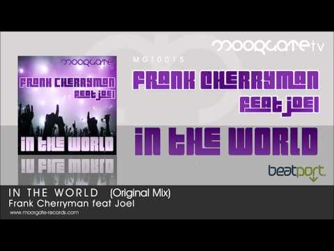 Frank Cherryman feat Joel - In The World