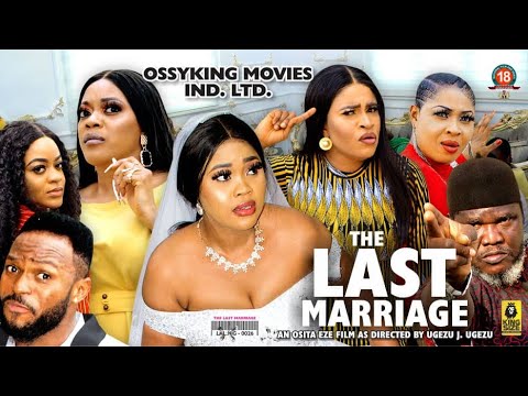 THE LAST MARRIAGE SEASON 1 (2002 NEW MOVIE) -2022 Latest Nigerian Nollywood Movie|Ugezu J Ugezu Dir