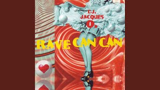 Rave Can Can (Rave This Nation Single Mix)