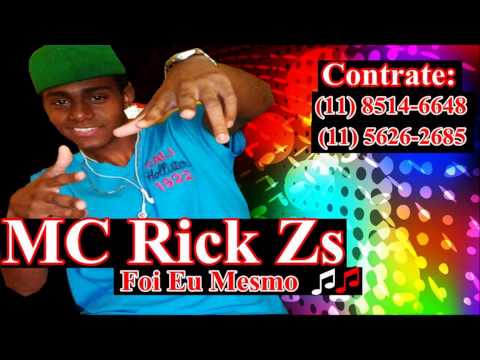 MC RICK ZS - FOI EU MESMO  LANÇAMENTO 2013 ( DJ JOTA )