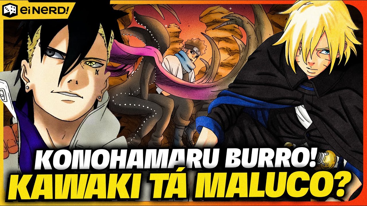 BORUTO TÁ UMA BAGUNÇA! KAWAKI TÁ MALUCO E KONOHAMARU É BURRO! #Boruto TBV CAP. 18