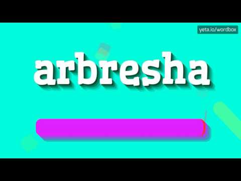 ARBRESHA - HOW TO PRONOUNCE IT!?