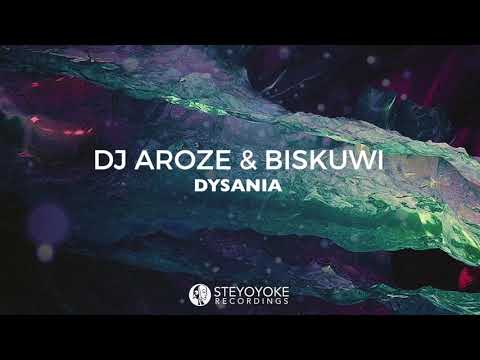 DJ AroZe & biskuwi - Dysania (Original Mix) | Steyoyoke