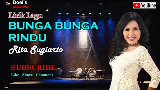 Download lagu Rita Sugiarto - BUNGA BUNGA RINDU - Lirik Lagu mp3