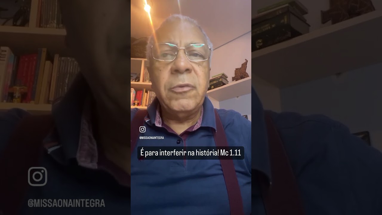 É para interferir na história! Mc 1.11