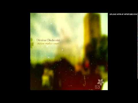 Dimitar Dodovski - If We're Apart