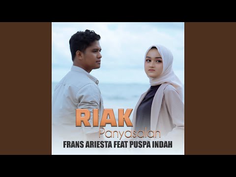Riak Panyasalan (feat. Puspa Indah)