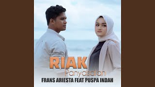 Download lagu Riak Panyasalan (feat. Puspa Indah) mp3 Download lagu Riak Panyasalan (feat. Puspa Indah) mp3