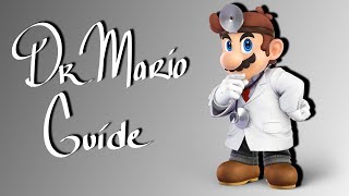 Super Smash Bros  Ultimate: Dr. Mario Guide