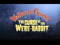 Wallace Gromit The Curse Of The Were Rabbit 2005 VHS Trailer