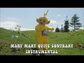 Teletubbies Mary Mary Quite Contrary Instrumental