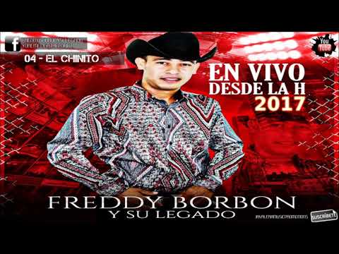 04 El Chinito [2017] [En Vivo Desde La ''H''] .- Freddy Borbon Y Su Legado