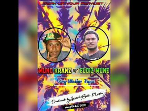 Kasi Ragua-Muno Kranz ft Eldiz Mune 2020 PNG Music (Smack Back Records)