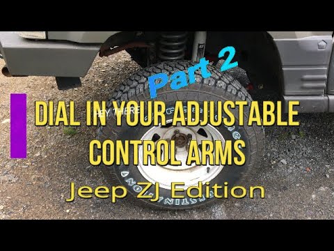 How To Adjust Your Adjustable Control Arm Suspension-  ZJ Edition PART 2