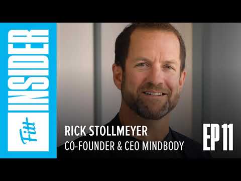 Episode #11: Rick Stollmeyer, co-founder and CEO MINDBODY