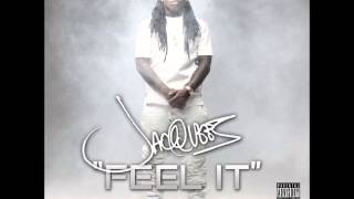 Feel It - Jacquees ft (Rich Homie Quan, Lloyd)