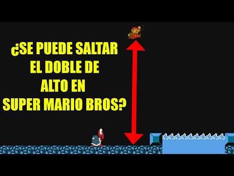 Misterio: ¿Puedes Saltar El Doble De Alto En Super Mario Bros Sin Hack?