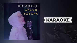 Download lagu Ria Amelia - Abang Sayang Karaoke ( New Version 2022 ) mp3 Download lagu Ria Amelia - Abang Sayang Karaoke ( New Version 2022 ) mp3