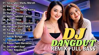 Download lagu DJ DANGDUT LAWAS REMIX SLOW FULL BASS 🔥 DJ SECANGKIR MADU MERAH || FULL ALBUM mp3 Download lagu DJ DANGDUT LAWAS REMIX SLOW FULL BASS 🔥 DJ SECANGKIR MADU MERAH || FULL ALBUM mp3