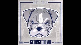 Fat Trel - IG Bitches (Georgetown) (DL Link)