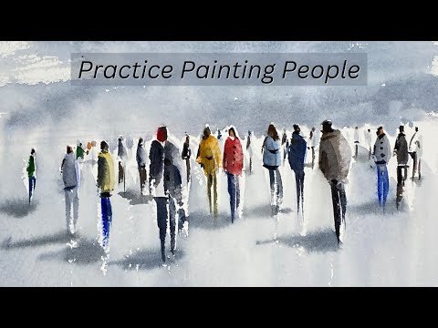 Practice PAINTING People In Watercolour For Beginners