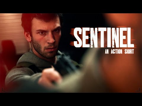 "SENTINEL" an action short