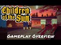 Children Of The Sun — Gameplay Overview