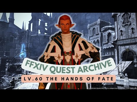 Astrologian: Lv.60 The Hands of Fate | FFXIV Quest Archive | No Commentary
