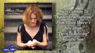 Allison Moorer's "Thunderstorm/Hurricane" Song Video