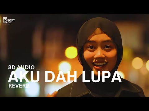 Aku Dah Lupa (8D AUDIO) - Zia & Mikky