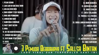 Download lagu PECAH SERIBU SALSA BINTAN ft 3 PEMUDA BERBAHAYA FULL ALBUM TERBARU 2022 mp3