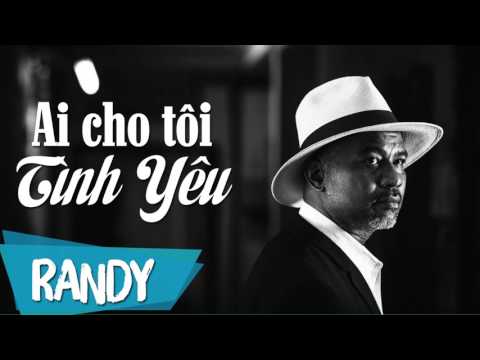 Thể hiện bởi Randy