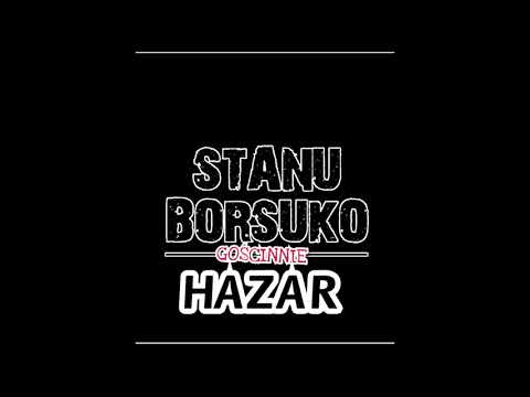 Stanu X Borsuko - Asfalt Feat.Hazar (MB Klika) Prod.JS Familia