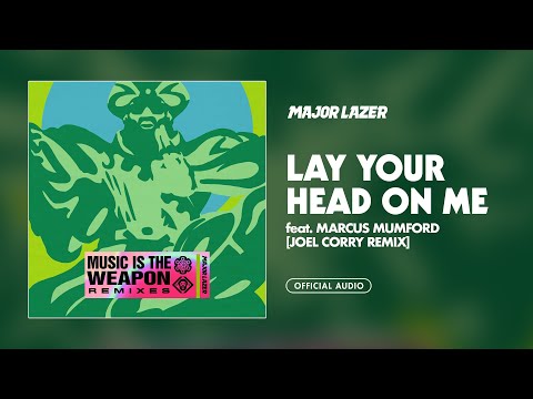 Major Lazer - Lay Your Head On Me (feat. Marcus Mumford) (Joel Corry Remix) [Official Audio]