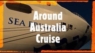 Sea Princess Around Australia Cruise 2019