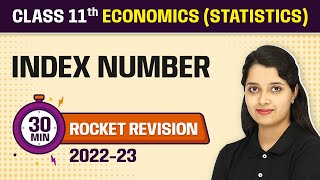 Index Number 30 Minutes Revision | Class 11 Economics (Statistics) Chapter 8