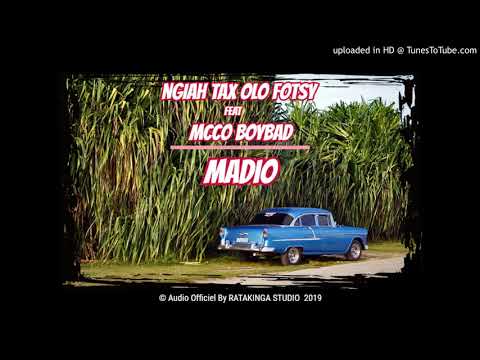 Ngiah Tax Olo Fotsy - Madio ft Mcco Boybad  [Audio Officiel By Ratakinga Studio 2k19]