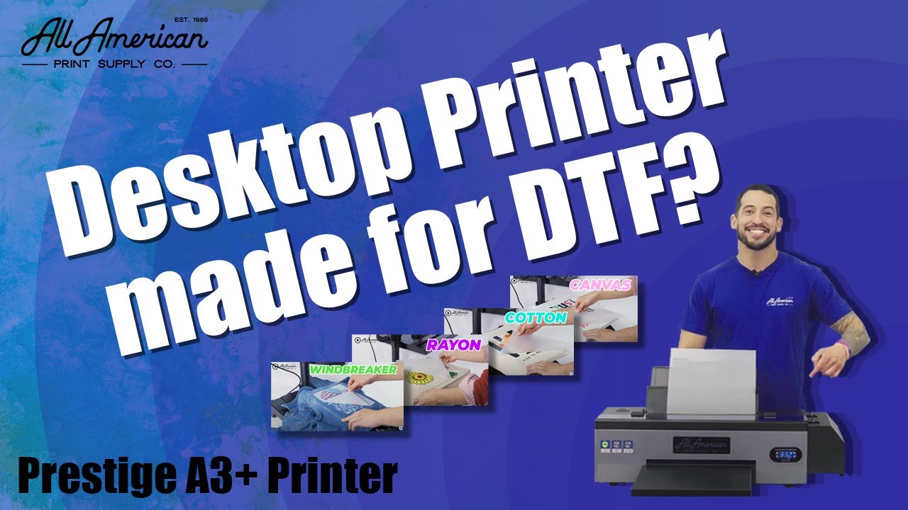 ALL NEW DESKTOP DTF PRINTER – Prestige A3+ | AA Print Supply