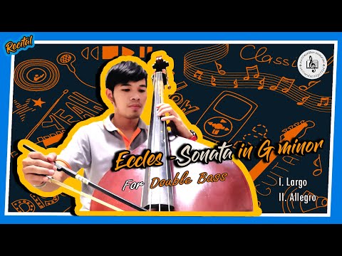 Recital [Henry Eccles Sonata in g minor 1,2 mov.] Double bass