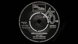 The Isley Brothers - Sure Is A Lotta Woman