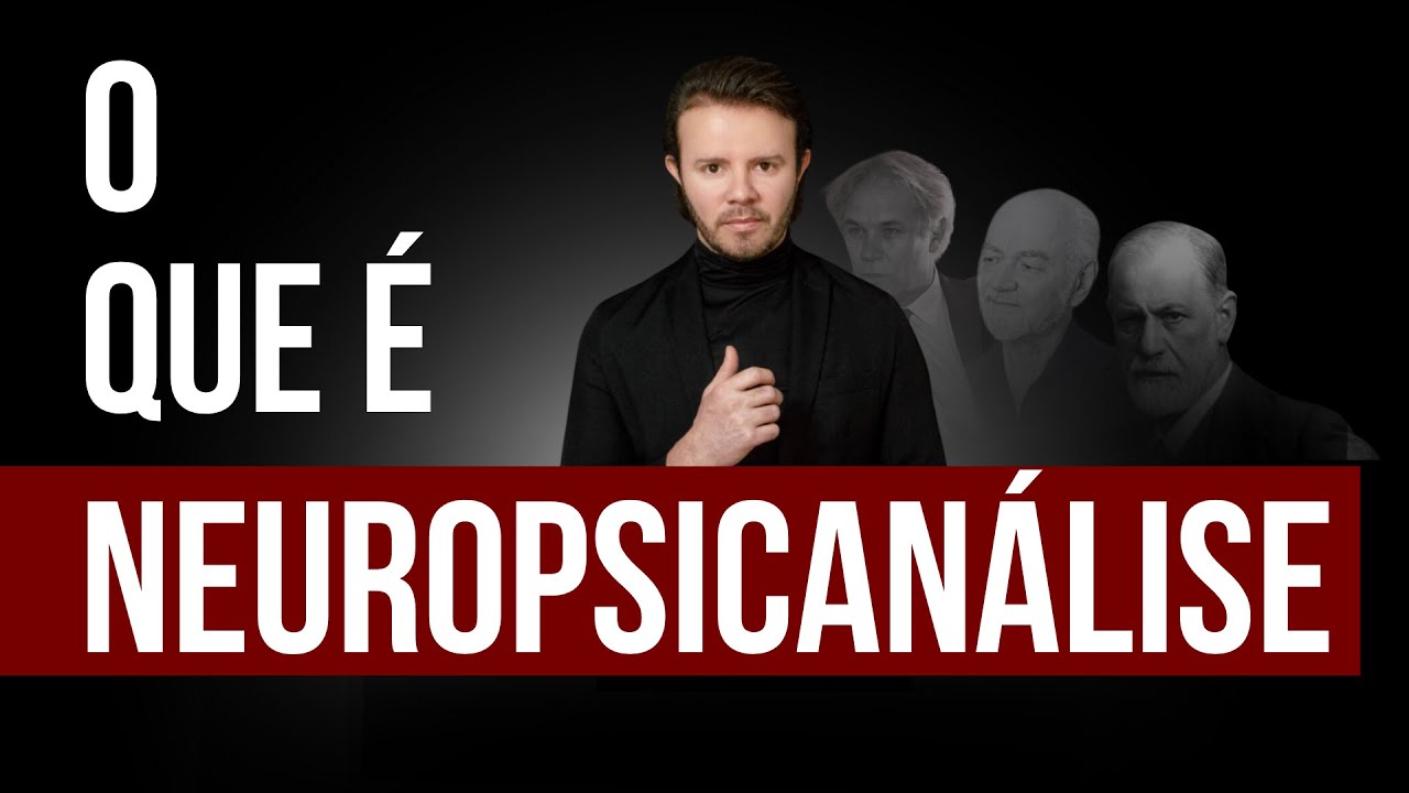 O que é Neuropsicanálise?