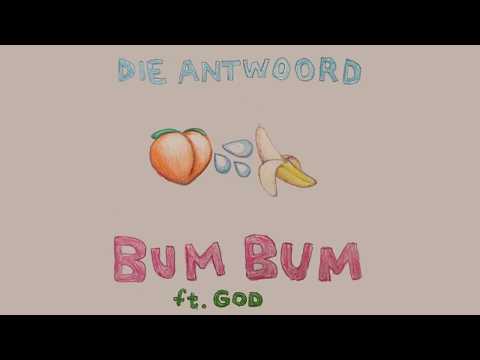 DIE ANTWOORD - BUM BUM ft. God (Official Audio)