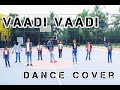 Vaadi Vaadi - Dance Cover | Sachien Tamil Movie | Vijay | Genelia | DSP | Santhanam | Start Academy.