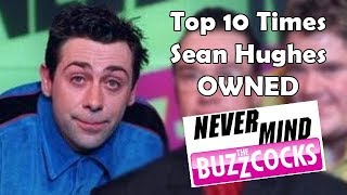 Top 10 Times Sean Hughes Owned &quot;Never Mind The Buzzcocks&quot;