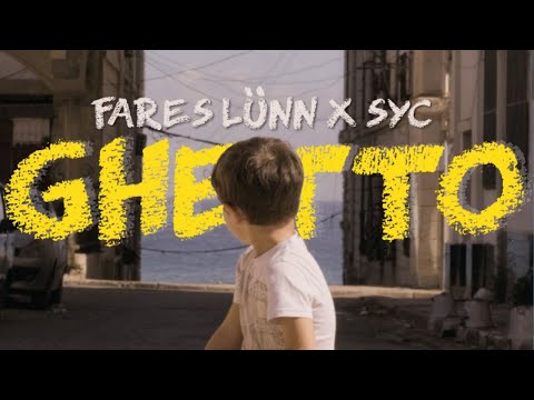 @fareslunn FT SYC - GHETTO ( Prod by Famillionaire )