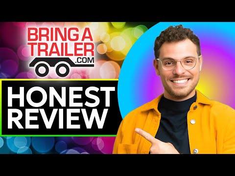 Bring a Trailer Car Auction Honest Review - Watch Before Using