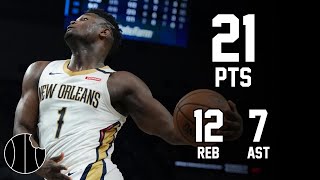 [高光] Zion Williamson  21 Pts VS Clippers