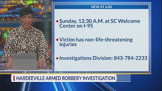 Hardeeville police investigate armed robbery at SC Welcome Center