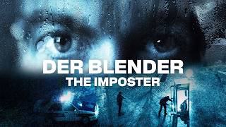 Vermisster Junge SCHOCKIERENDE wahre Geschichte: DER BLENDER - THE IMPOSTER | Mystery Thriller Doku