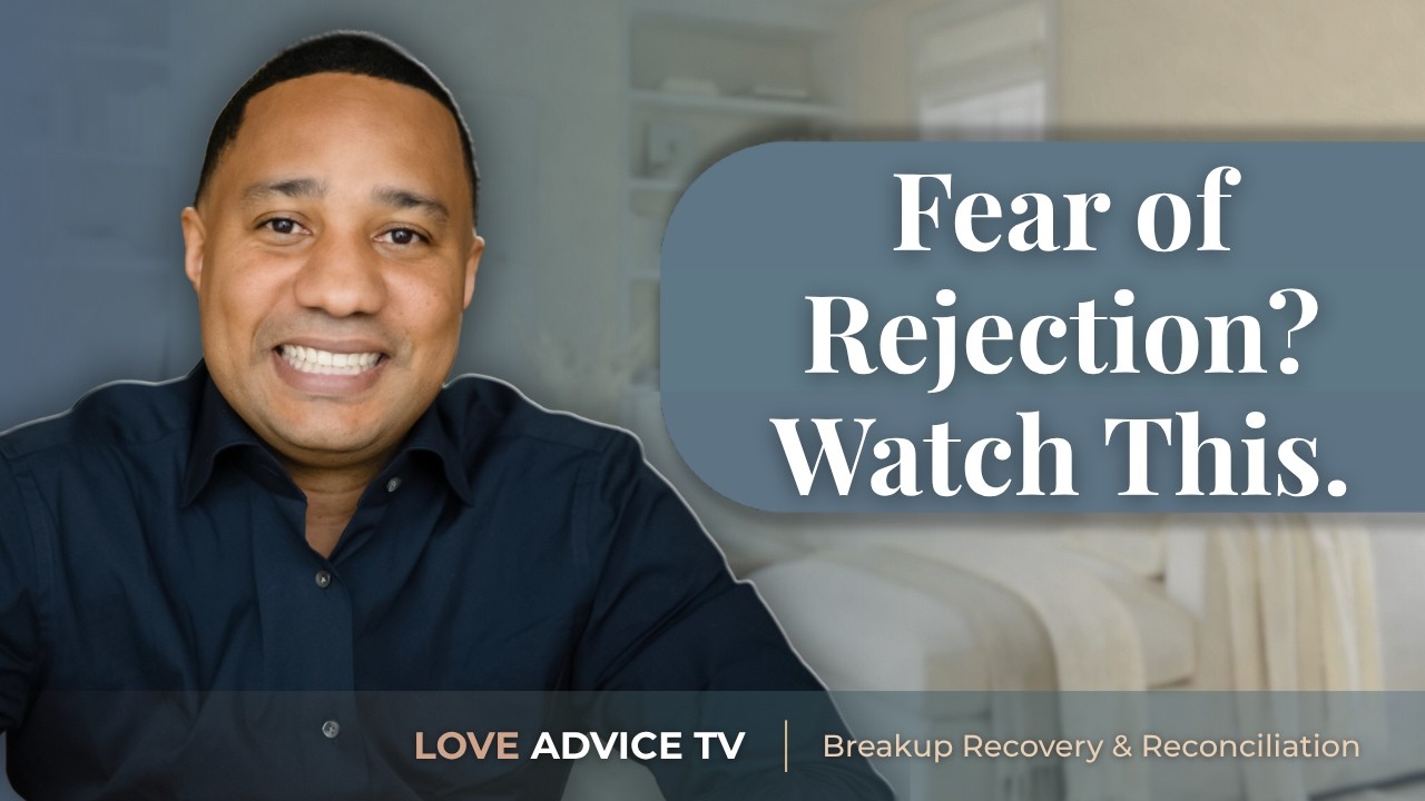 You Want Your Ex Back… But You’re Terrified They’ll Reject You